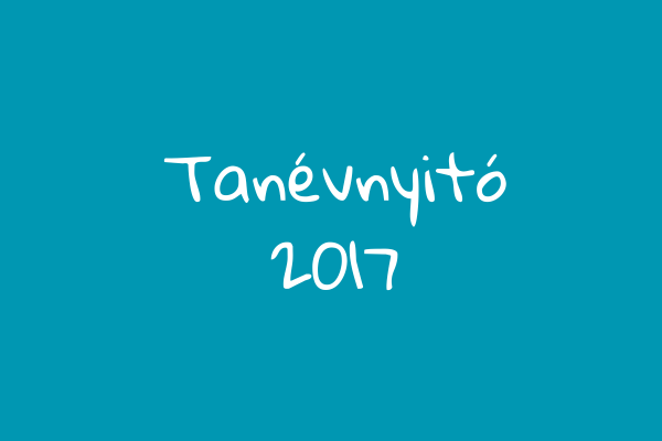 Tanévnyitó 2017/2018