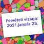 Központi írásbeli vizsga 2021. január 23-án a KÖZGÉBEN